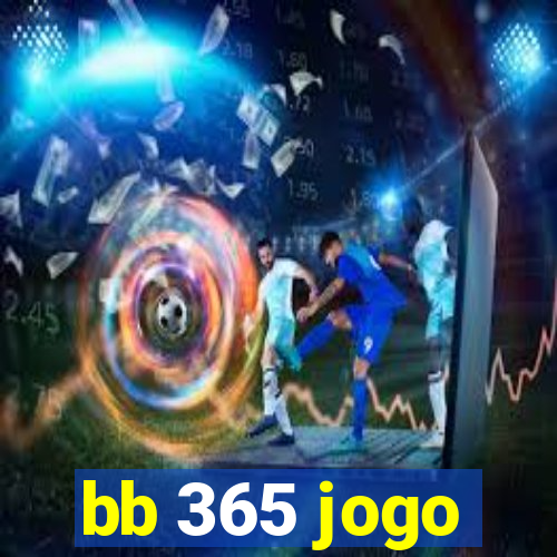 bb 365 jogo